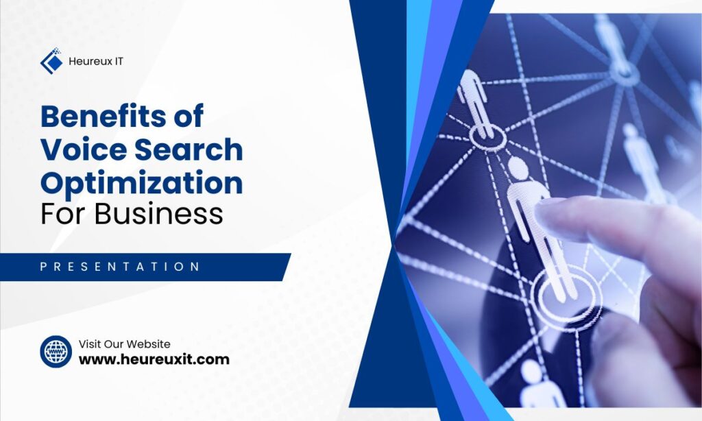 Benefits of Voice Search Optimization