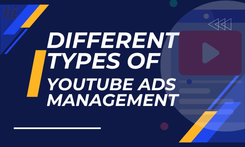 You tube Ads Management